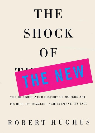 Shock of the New